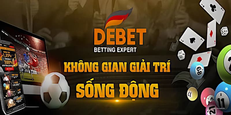 Ưu điểm nổi bật đến từ Debet